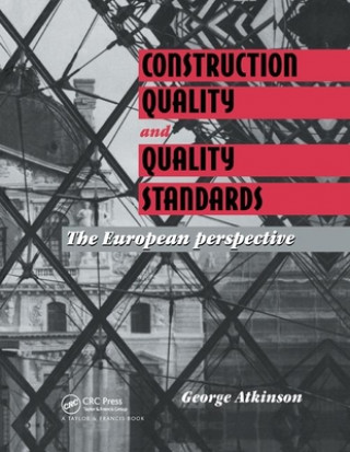 Kniha Construction Quality and Quality Standards George Atkinson