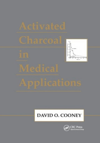 Carte Activated Charcoal in Medical Applications David O. Cooney