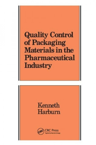 Carte Quality Control of Packaging Materials in the Pharmaceutical Industry Kenneth Harburn