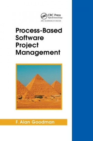 Knjiga Process-Based Software Project Management F. Alan Goodman