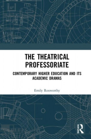 Buch Theatrical Professoriate Emily Roxworthy