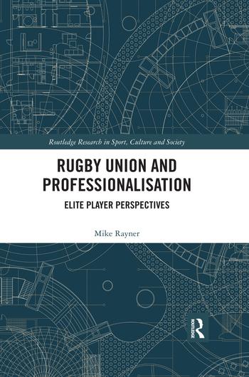 Kniha Rugby Union and Professionalisation Rayner