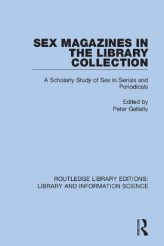 Kniha Sex Magazines in the Library Collection 
