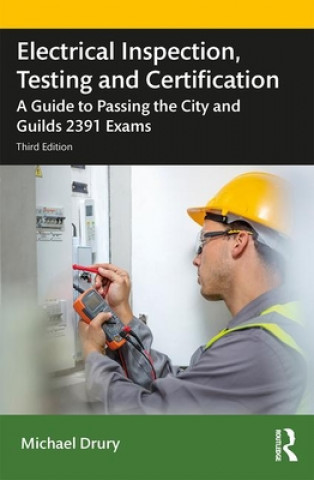 Kniha Electrical Inspection, Testing and Certification Drury
