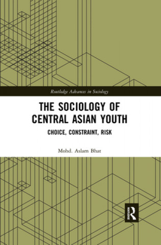 Book Sociology of Central Asian Youth Mohd. Aslam (University of Kashmir India) Bhat