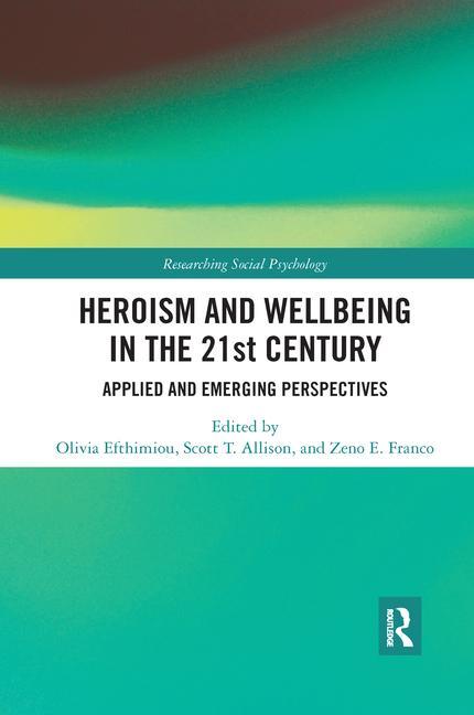 Buch Heroism and Wellbeing in the 21st Century 