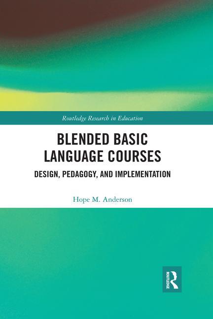 Książka Blended Basic Language Courses Hope M. Anderson