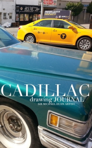 Carte Classic Cadillac Drawing Journal Sir Michael Huhn