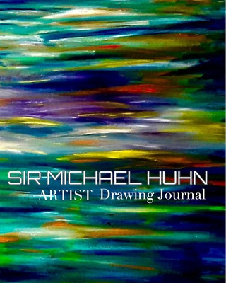 Buch Sir Michael Huhn Artist Writing Drawing Journal Michael Huhn