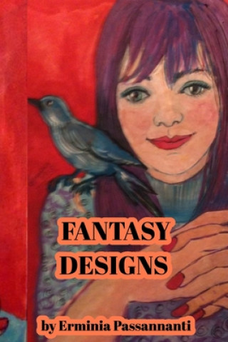 Kniha Fantasy Designs ERMINIA PASSANNANTI