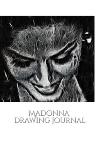 Kniha Iconic Madonna drawing Journal Sir Michael Huhn MICHAEL HUHN