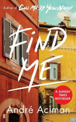 Knjiga Find Me André Aciman