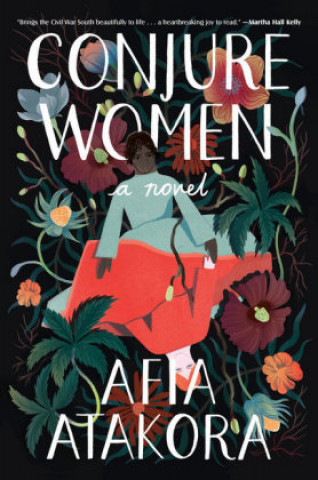 Könyv Conjure Women Afia Atakora