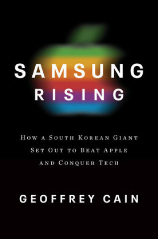 Könyv Samsung Rising Geoffrey Cain