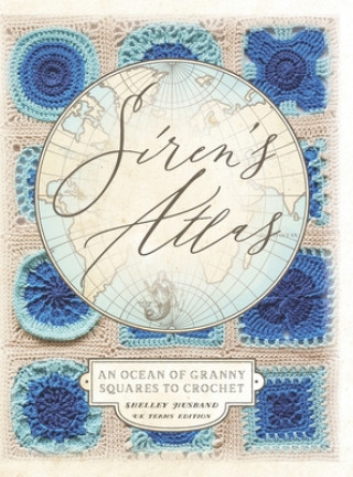 Książka Siren's Atlas UK Terms Edition SHELLEY HUSBAND