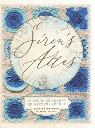 Kniha Siren's Atlas US Terms Edition SHELLEY HUSBAND