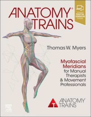 Książka Anatomy Trains Thomas W. Myers