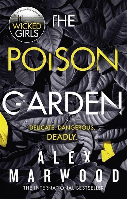 Kniha Poison Garden Alex Marwood