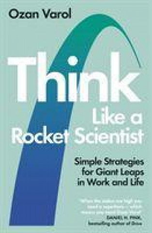 Kniha Think Like a Rocket Scientist Ozan Varol