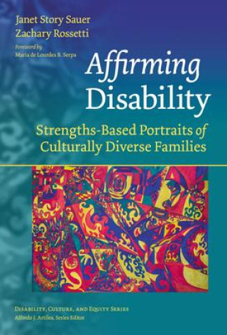Knjiga Affirming Disability Janet Story Sauer