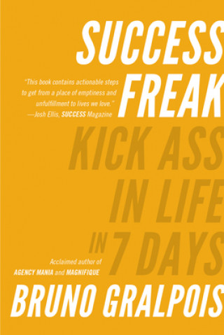 Knjiga Success Freak Bruno Gralpois