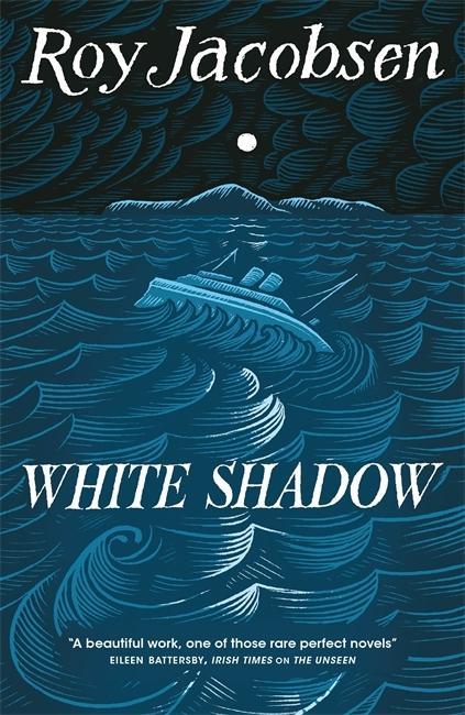 Kniha White Shadow Roy Jacobsen