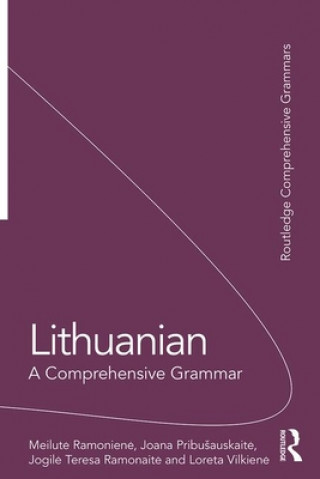 Carte Lithuanian: A Comprehensive Grammar Meilute Ramoniene