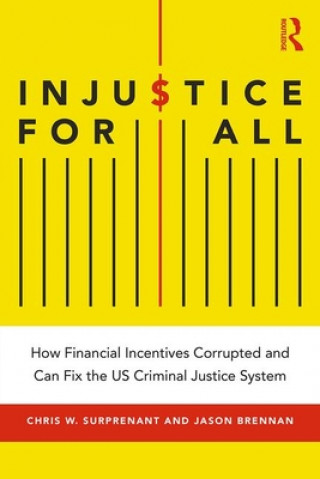 Livre Injustice for All Chris W. Suprenant