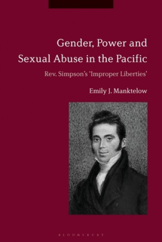 Könyv Gender, Power and Sexual Abuse in the Pacific Manktelow