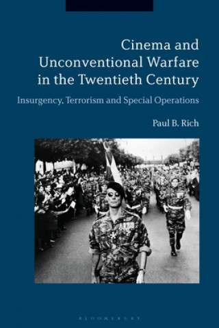 Libro Cinema and Unconventional Warfare in the Twentieth Century Rich