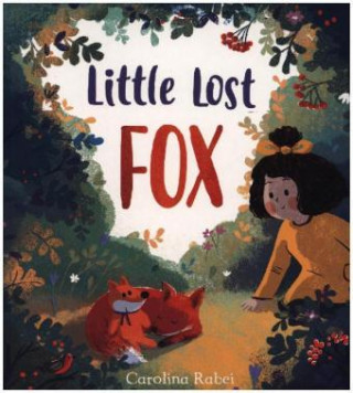 Könyv Little Lost Fox Carolina Rabei
