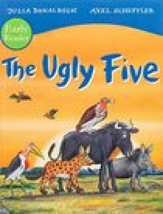 Carte Ugly Five Early Reader Julia Donaldson