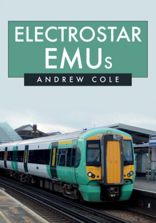 Kniha Electrostar EMUs Andrew Cole