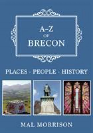 Knjiga A-Z of Brecon Mal Morrison