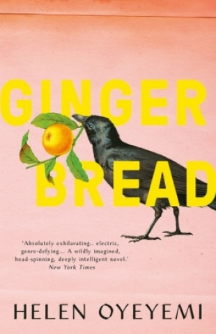 Kniha Gingerbread Helen Oyeyemi