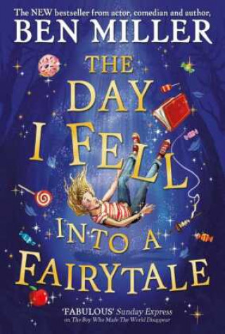 Kniha Day I Fell Into a Fairytale BEN MILLER