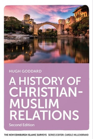 Kniha History of Christian-Muslim Relations GODDARD  HUGH