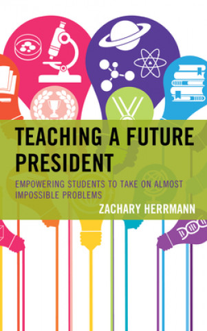 Book Teaching a Future President 