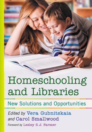 Könyv Homeschooling and Libraries 