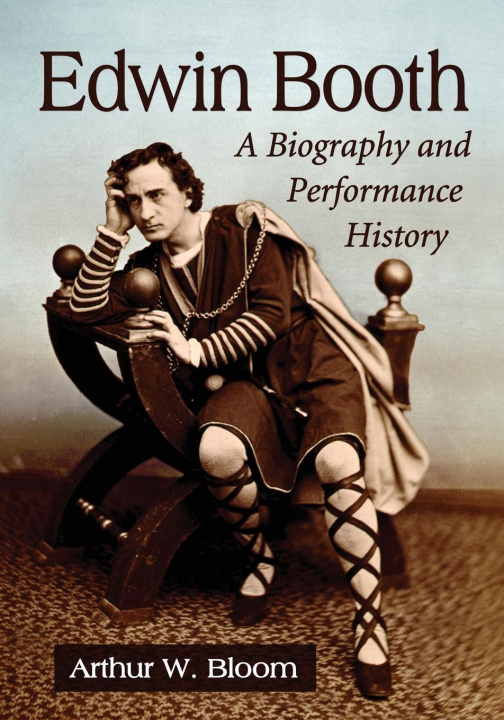 Livro Edwin Booth BLOOM