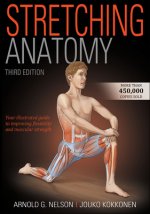 Carte Stretching Anatomy Arnold G. Nelson
