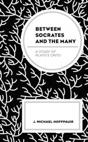 Livre Between Socrates and the Many 