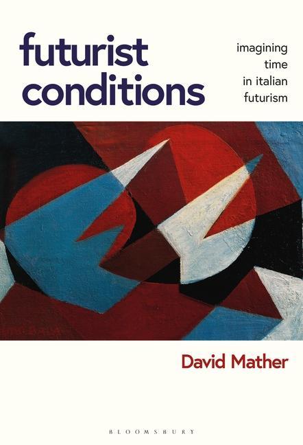 Книга Futurist Conditions MATHER DAVID S