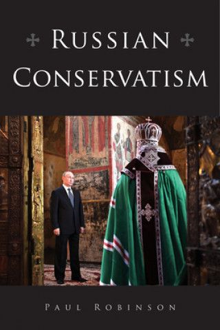Buch Russian Conservatism Paul Robinson