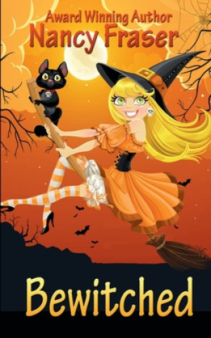 Knjiga Bewitched Nancy Fraser