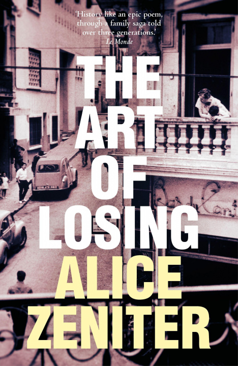 Kniha Art of Losing ALICE ZENITER