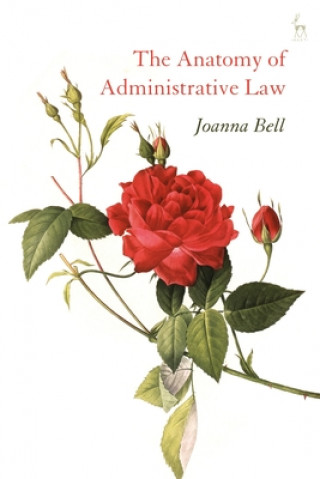 Carte Anatomy of Administrative Law BELL JOANNA