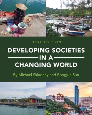 Könyv Developing Societies in a Changing World Michael Skladany