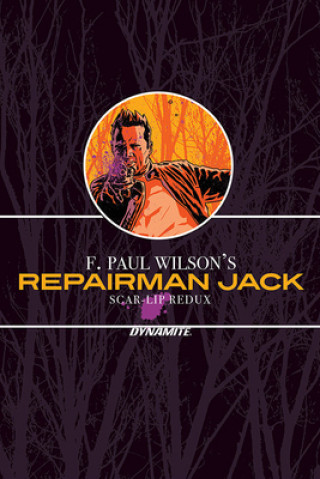 Книга F. Paul Wilson's Repairman Jack: Scar-Lip Redux F. Paul Wilson
