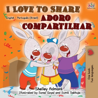 Carte I Love to Share (English Portuguese Bilingual Book -Brazilian) Kidkiddos Books